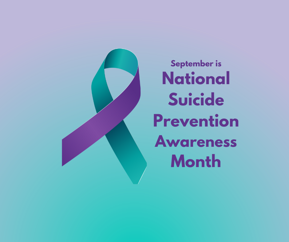 Teal and light purple ribbon next to text: September is National Suicide Prevention Awareness Month